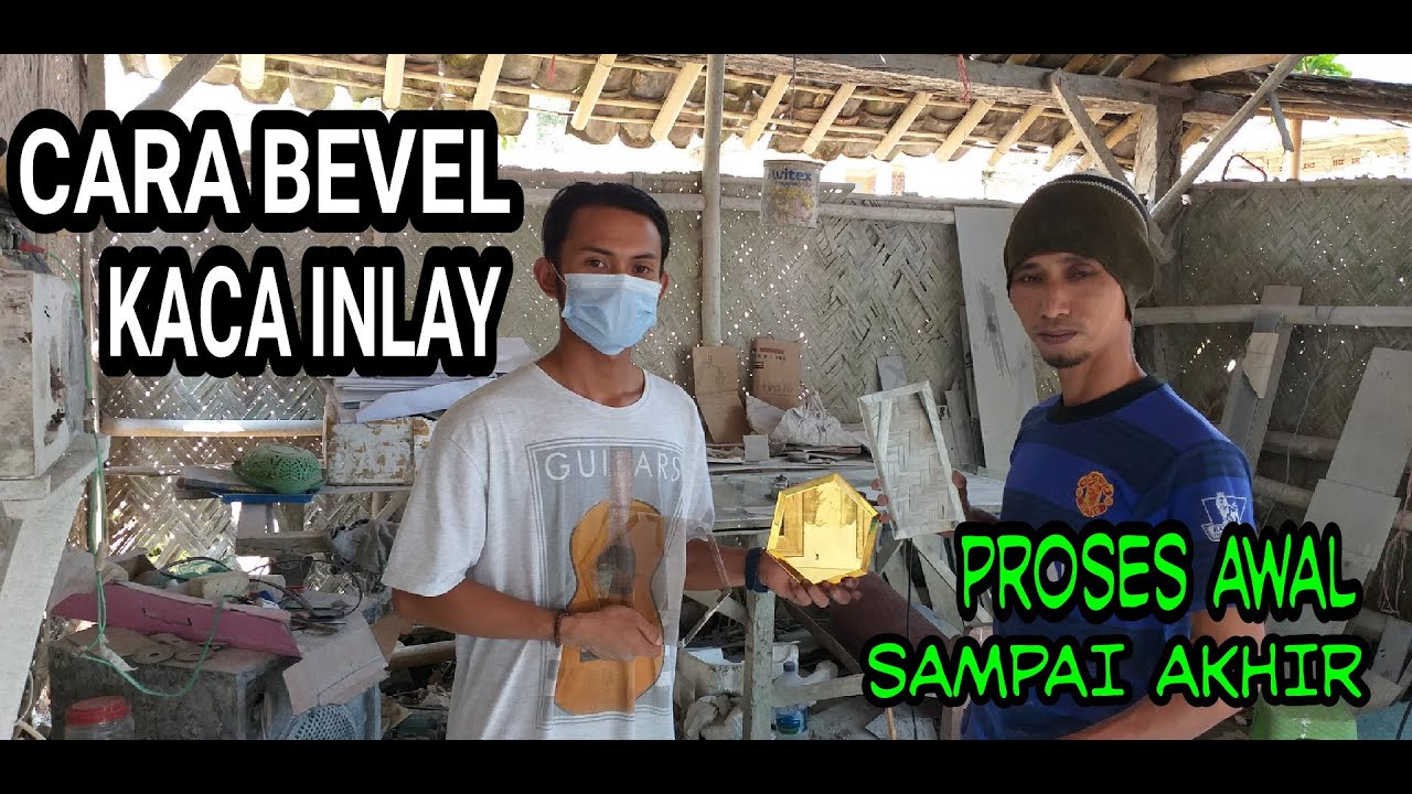 CARA BEVEL KEPINGAN KACA INLAY