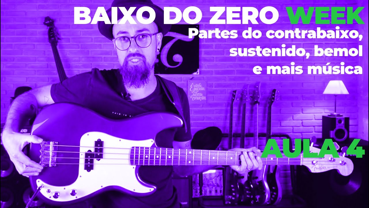 BAIXO DO ZERO WEEK (AULA 4) - Partes do contrabaixo, sustenido, bemol e mais música