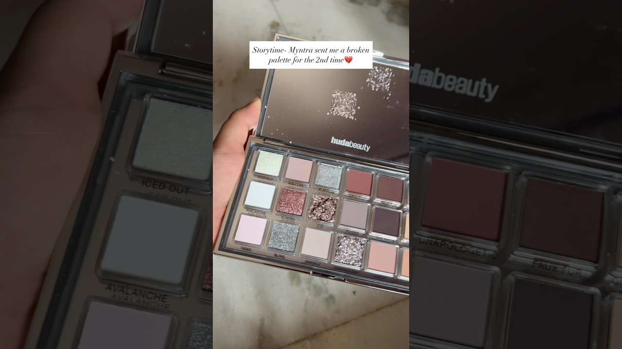 Myntra sent me a broken eyeshadow palette for 2nd time💔 HUDA Beauty icy nude eyeshadow palette
