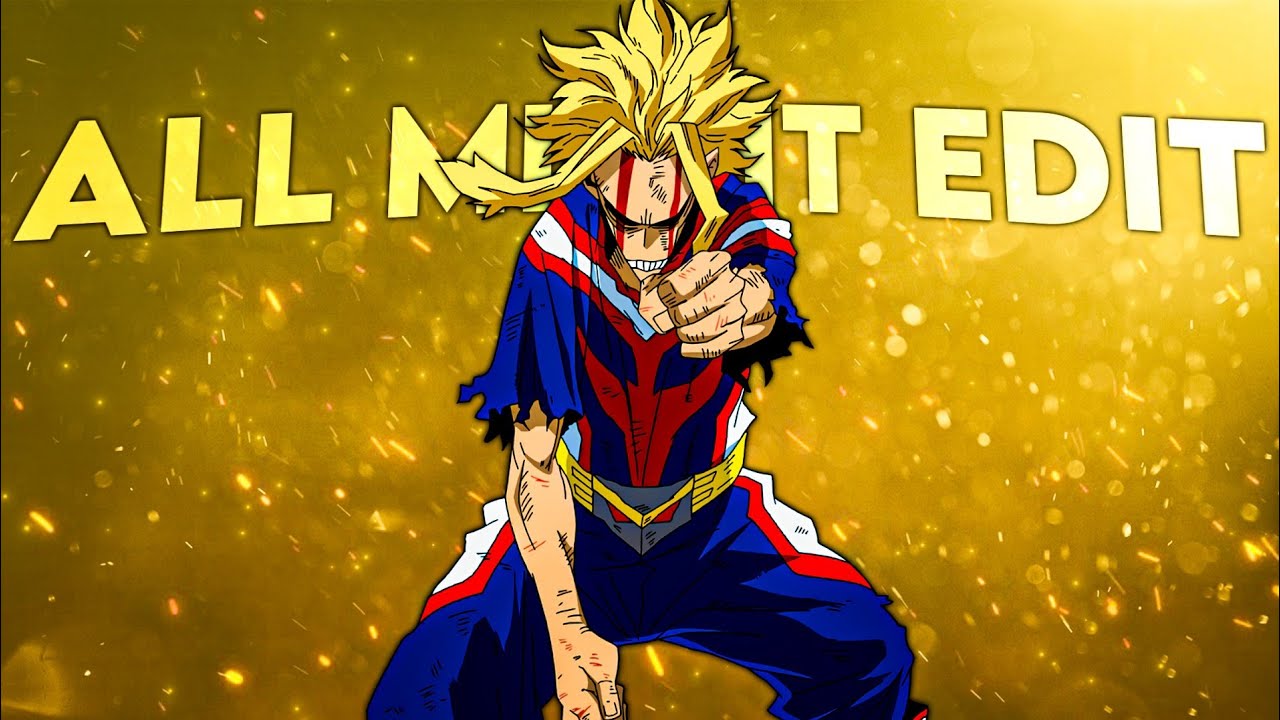 All Might Edit Lost | Divel