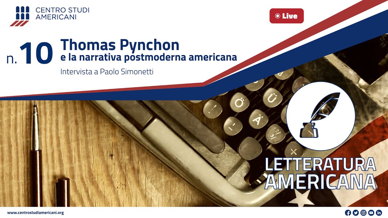 Thomas Pynchon e la narrativa postmoderna americana
