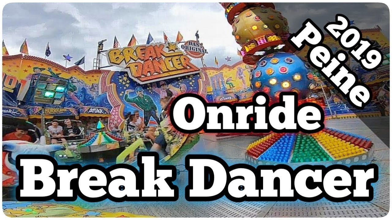 Break Dancer das Orginal - Dreher Vespermann (Onride) Video Peiner Freischie&szlig;en 2019