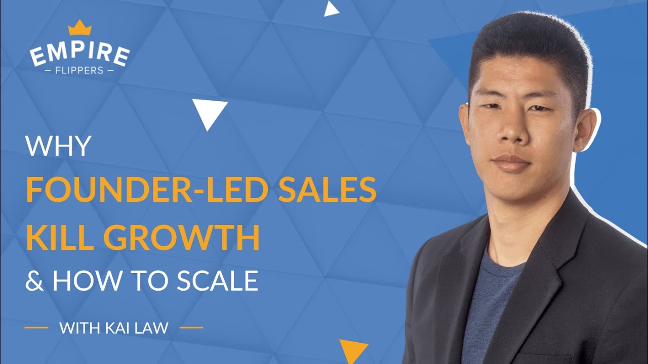 Why Founder-Led Sales Kill Growth and How to Scale With Kai Law [Ep.204]