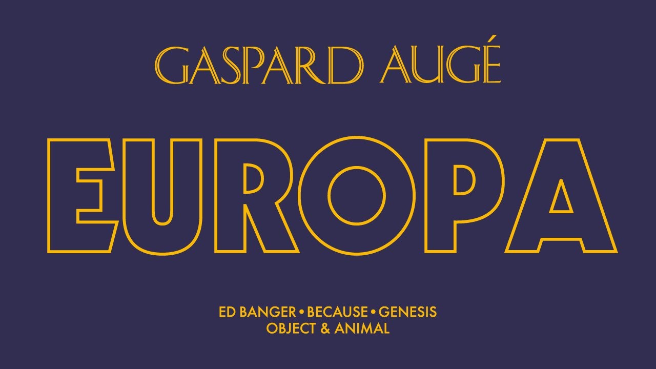 Gaspard Aug&eacute; - Europa (Official Audio)