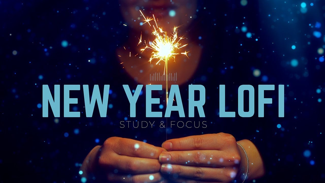 NEW YEAR LOFI — Relaxing Jazz-Hop & Chill Beats for Study, Focus & Fresh Starts (1+ Hour)