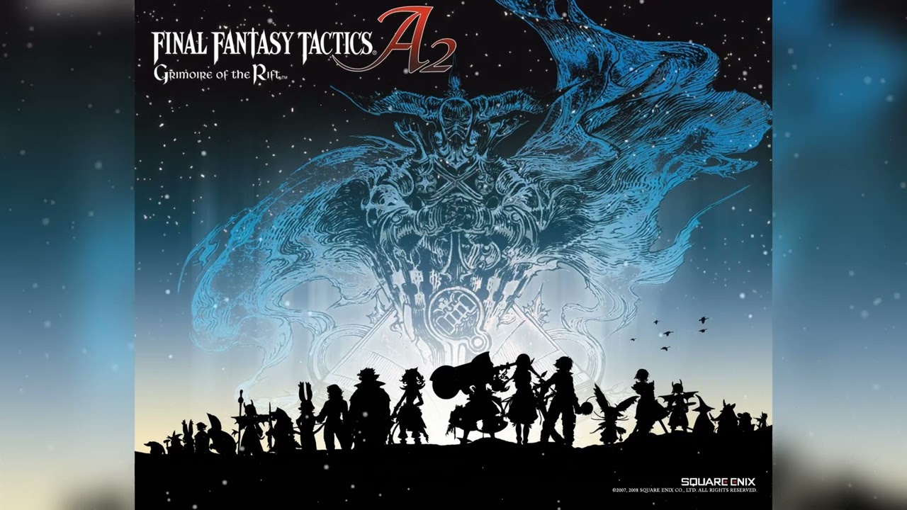 Final Fantasy Tactics A2 Grimoire of the Rift OST - Eternal Time ~ Extended