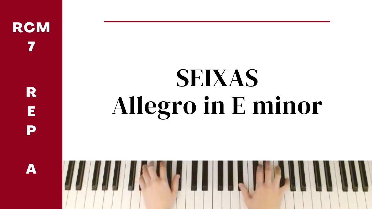 Seixas: Allegro in E Minor (RCM Level 7 Repertoire List A) - video