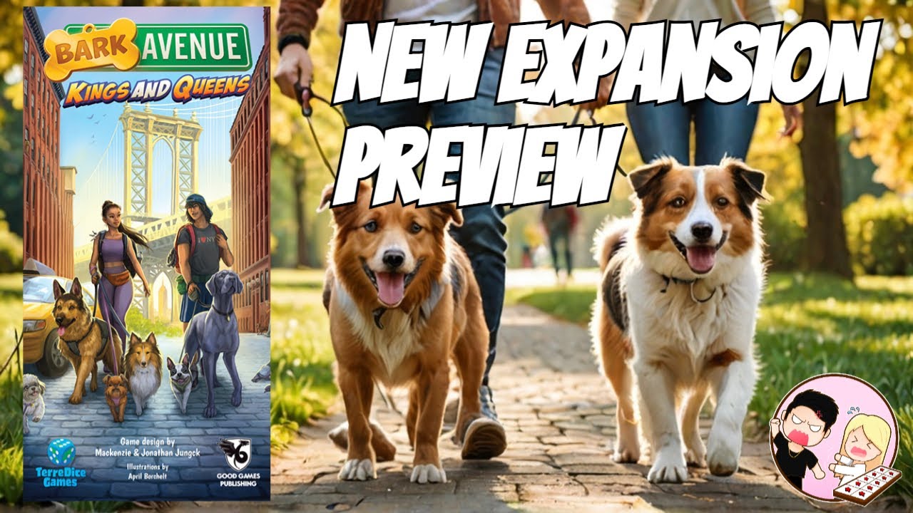 Bark Avenue Kings & Queens Expansion Preview | Terredice Games