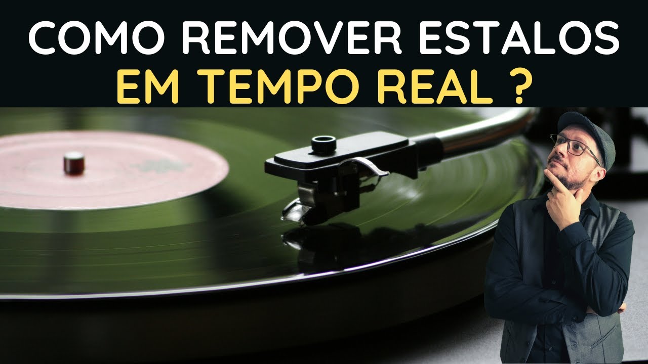 Remover estalos do disco de vinil em tempo real