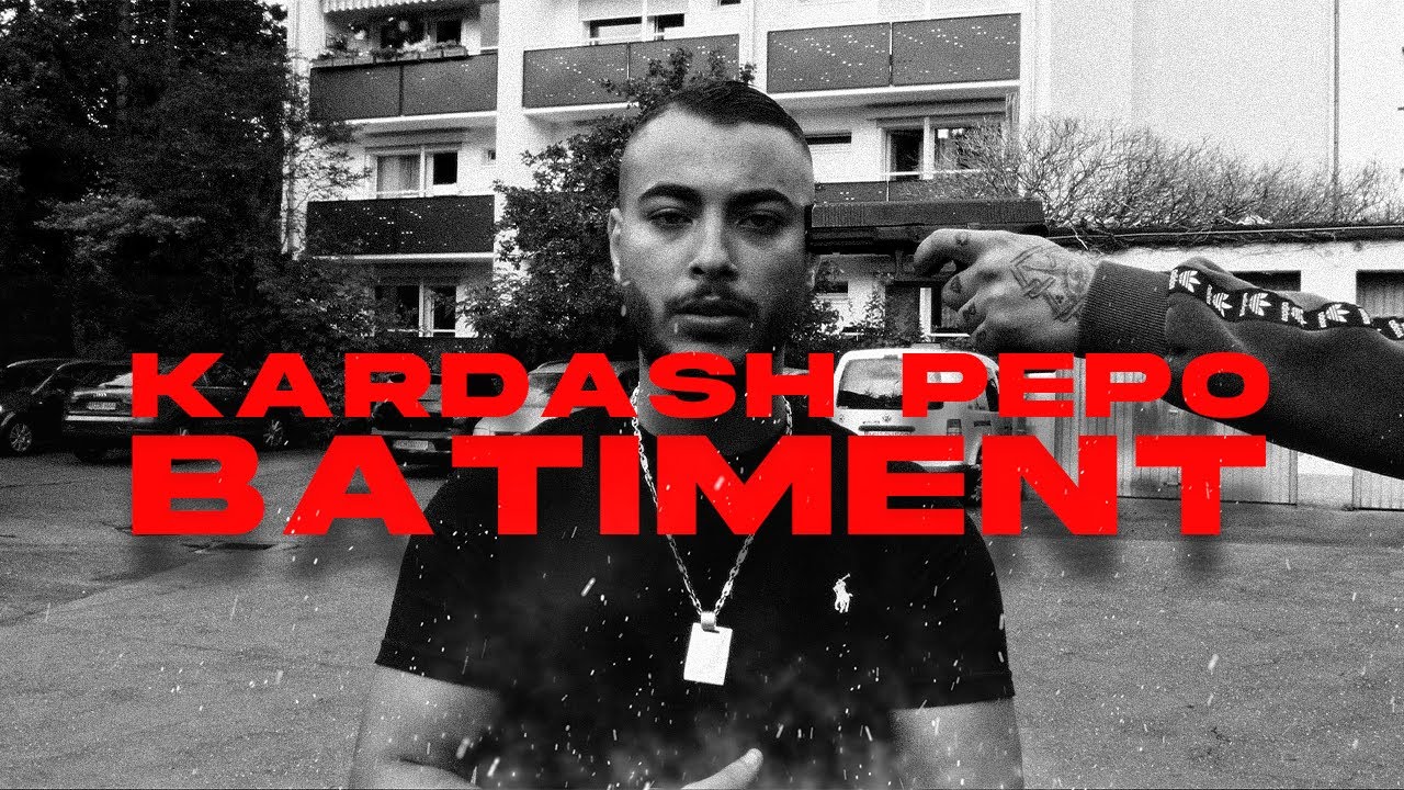 KARDASH X PEPO - BATIMENT [Official Video]
