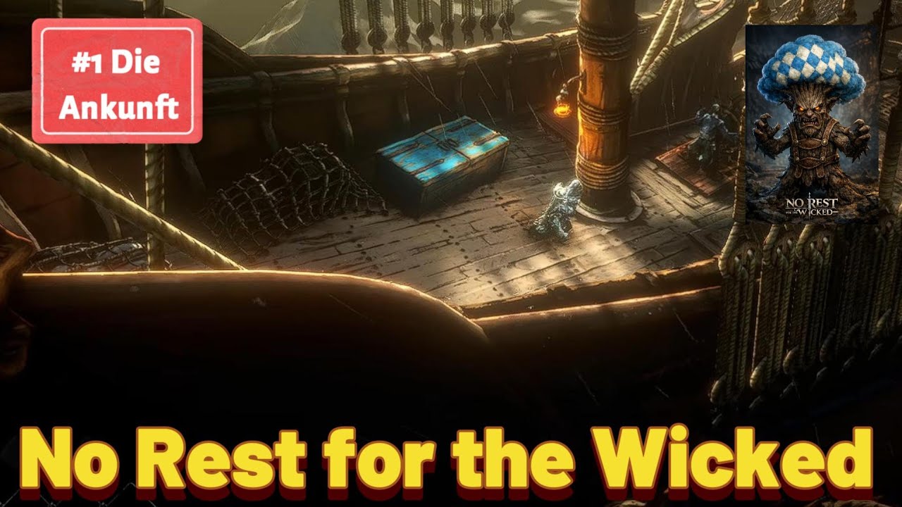 #1 No Rest for the Wicked - Die Ankunft