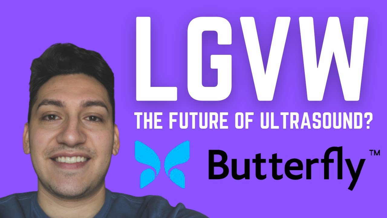 LGVW Stock | Butterfly IQ already a HIT in the medical field!