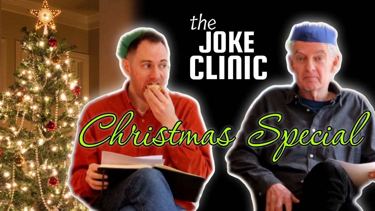 The Joke Clinic #38 CHRISTMAS SPECIAL 2024