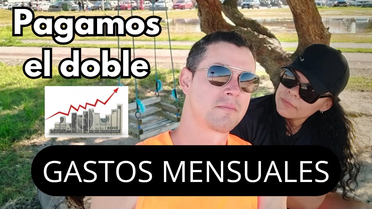 GASTOS MENSUALES en BRASIL, TODO SUBIÓ