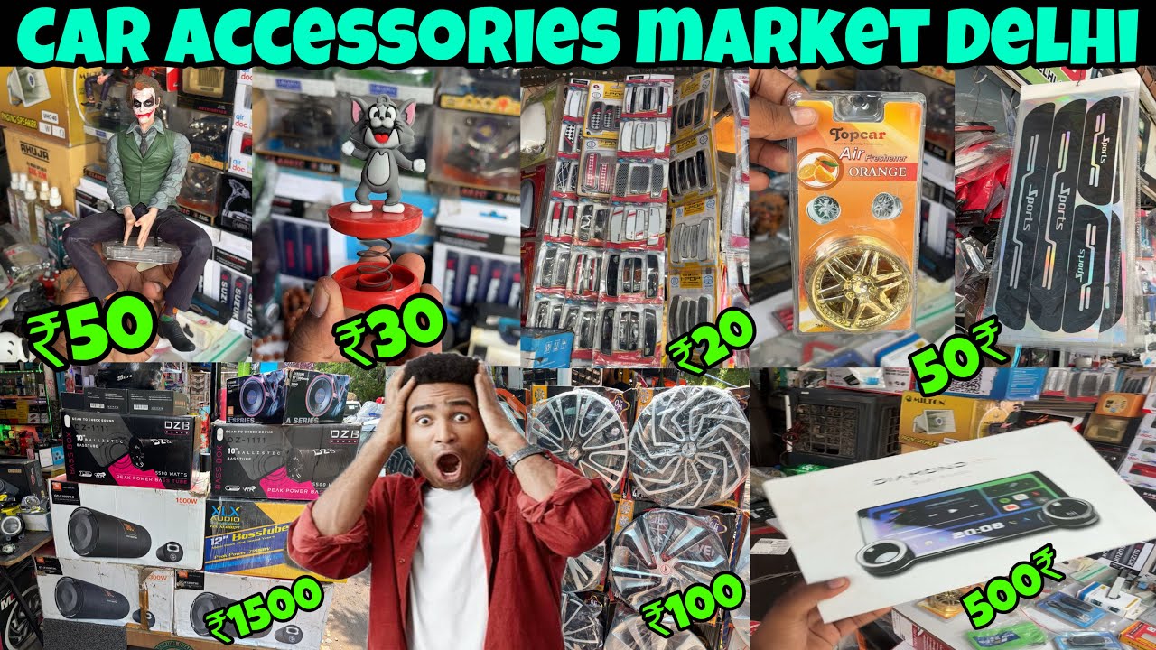 Car accessories wholesale market Kashmiri Gate Delhi | cheapest car accessories market in India 🔥