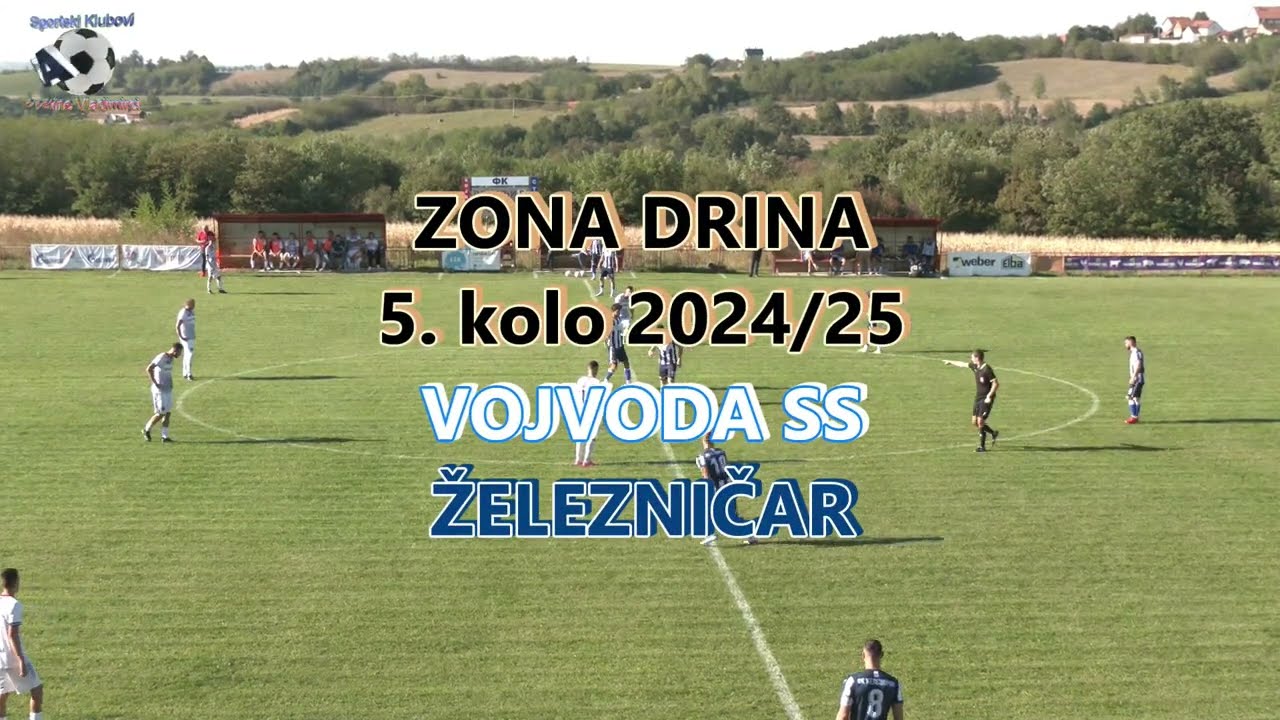 VOJVODA SS-ŽELEZNIČAR= 0:7(0:5) 22-9-2024 ZONA DRINA 5. KOLO Highlights