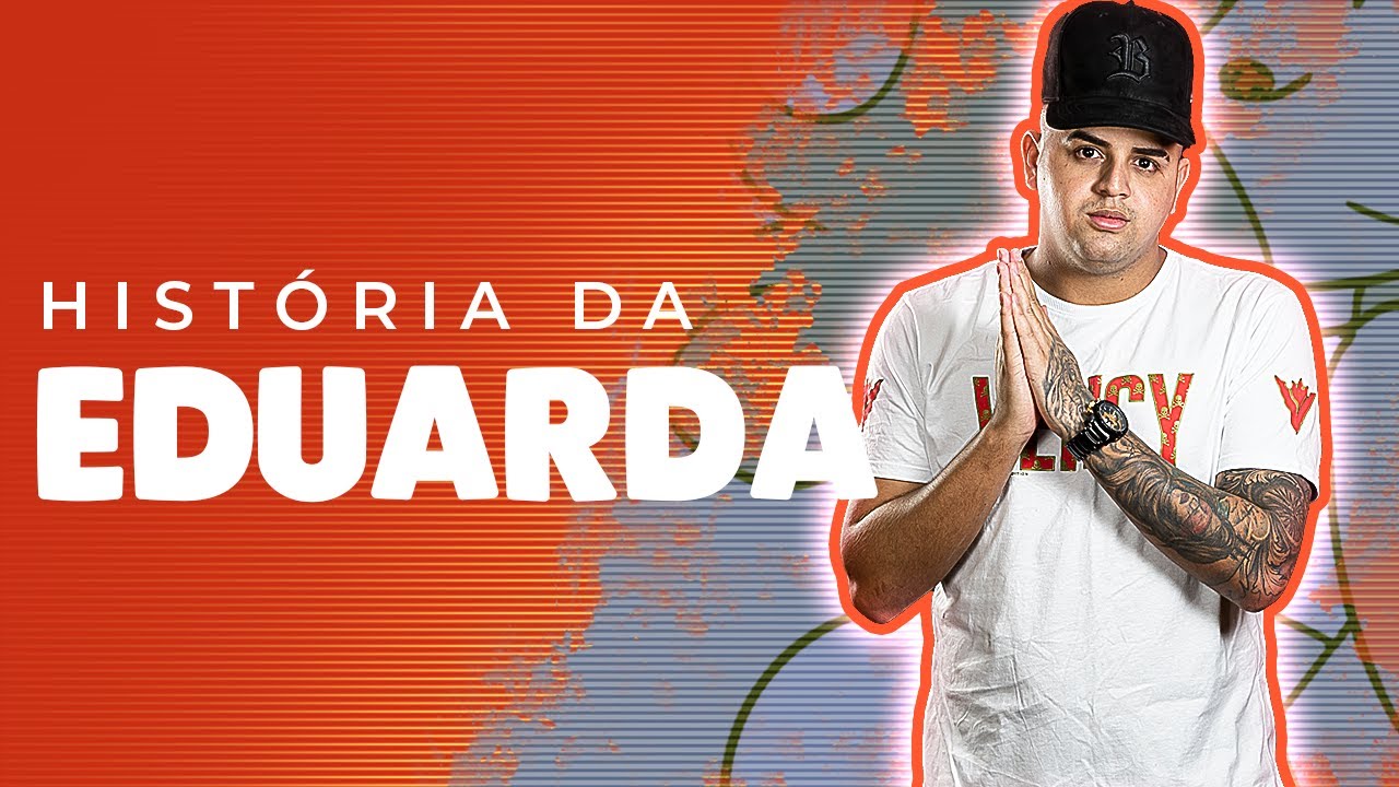 HISTÓRIA DA EDUARDA