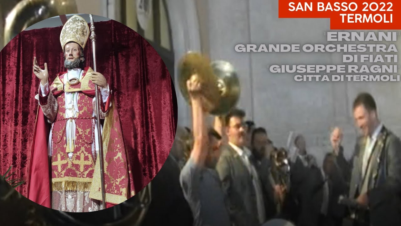 Grande Orchestra di Fiati G. Ragni Citt&agrave; di Termoli (Ernani) - San basso 2022 a Termoli