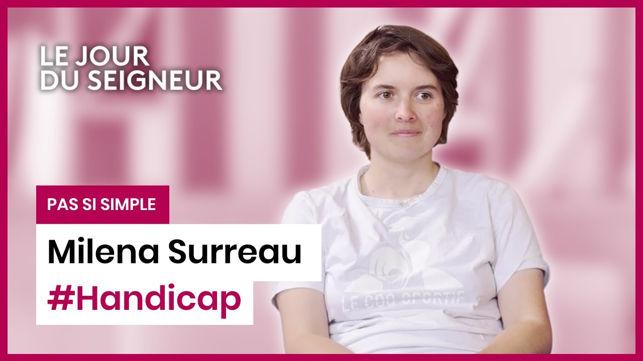 Handicap, l’inclusion est-elle toujours un combat ? - avec Milena Surreau | Pas Si Simple