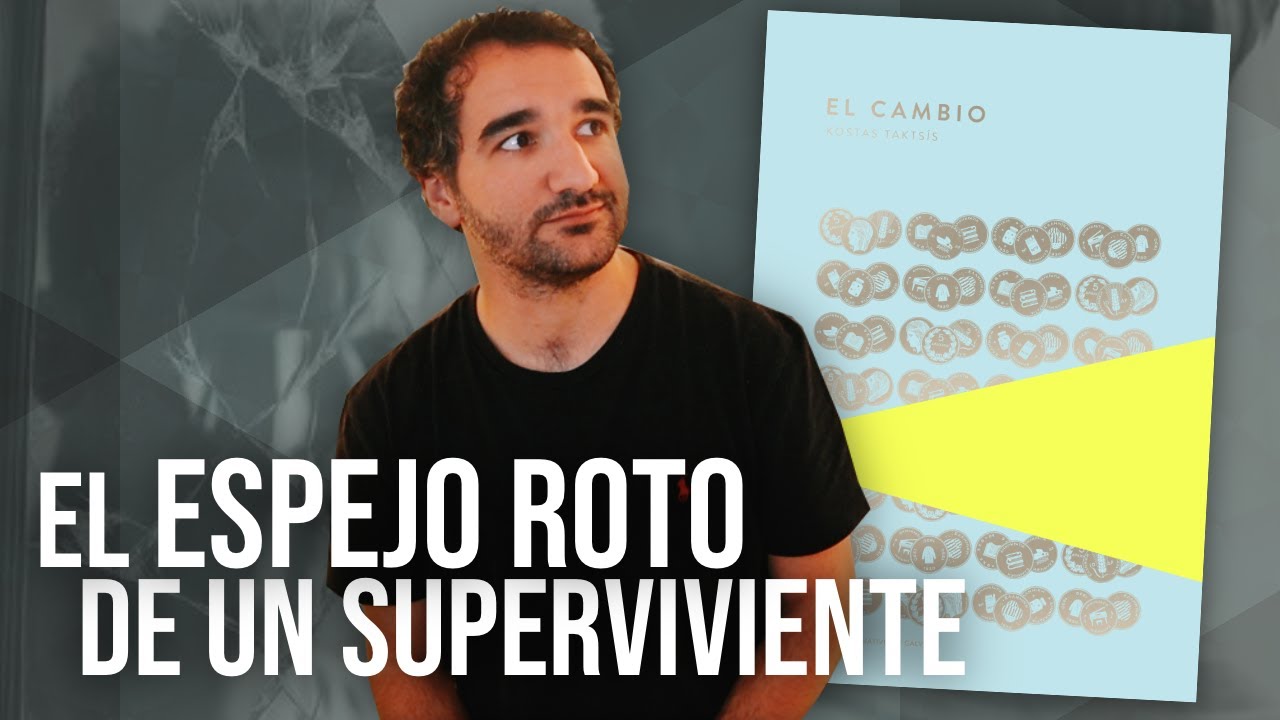 El cambio, de Kostas Takts&iacute;s | RESE&Ntilde;A