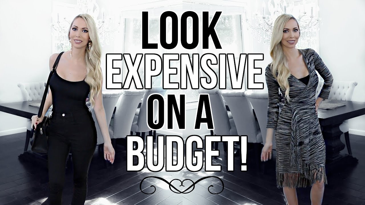 How to Look Expensive on a Budget!