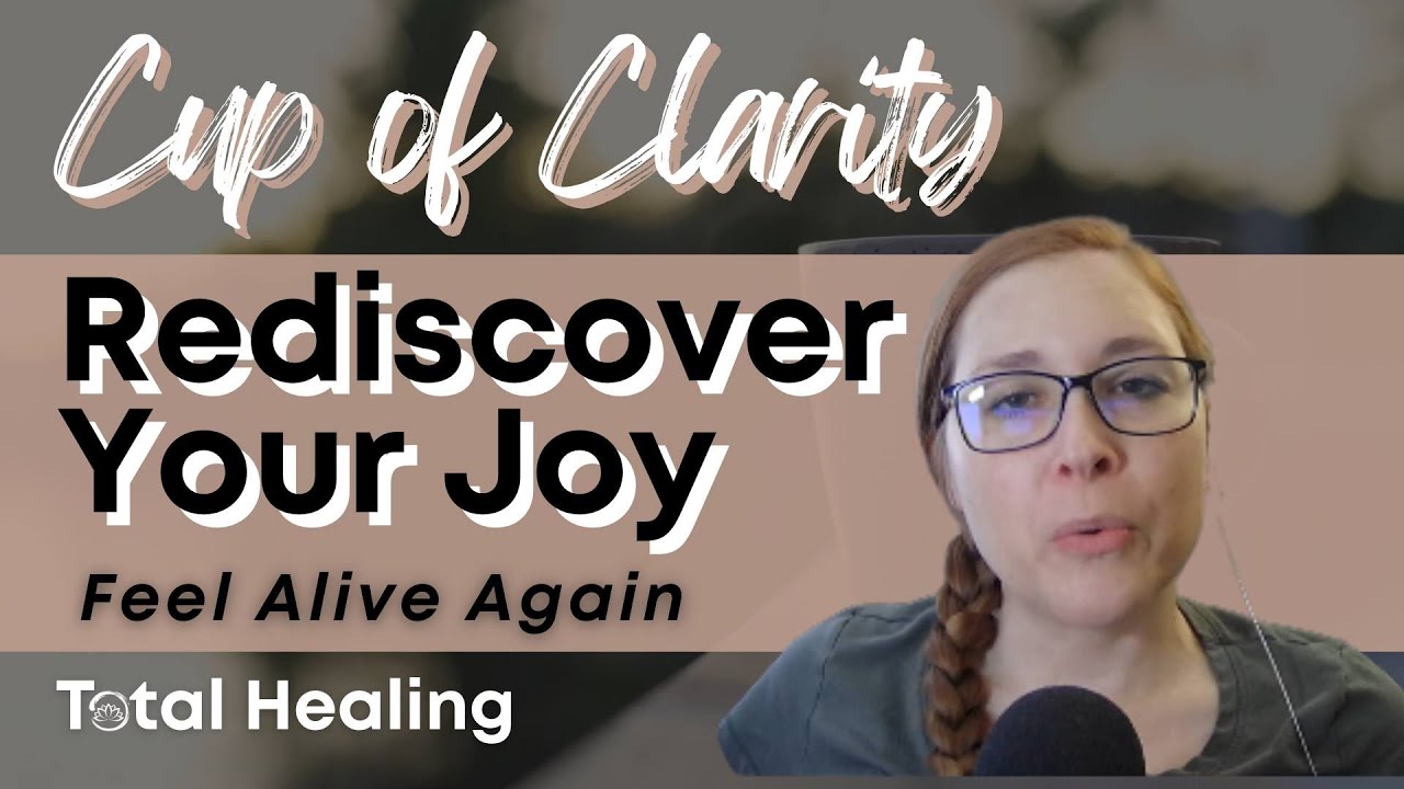 🍵 Rediscovering Joy: Simple Ways to Feel Alive Again (Cup of Clarity Ep. 7)
