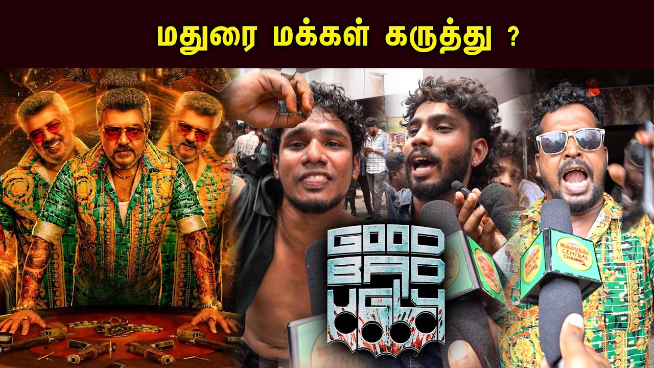 Good Bad Ugly Public Review Madurai | Ajith Kumar | Adhik Ravichandran | Good Bad Ugly Review
