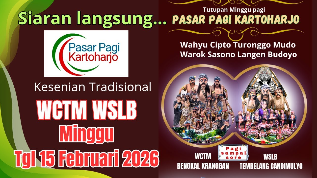 Siaran langsung  WCTM BENGKAL - WSLB TEMBELANG DI PASAR PAGI KARTOHARJO