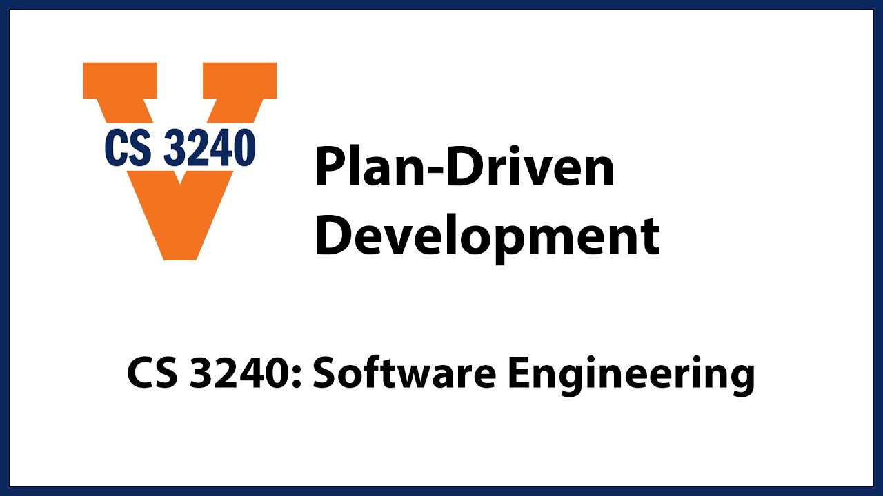 Plan-Driven Development