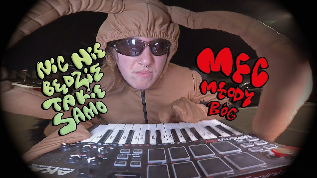 MŁODY BÓG MFC - NIC NIE BĘDZIE TAKIE SAMO (prod. MŁODY BÓG)