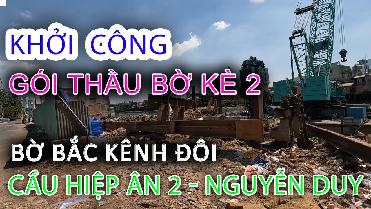 Начало строительства второго этапа: северный берег Двойного канала и расчистка улицы Нгуен Дуй, 8...