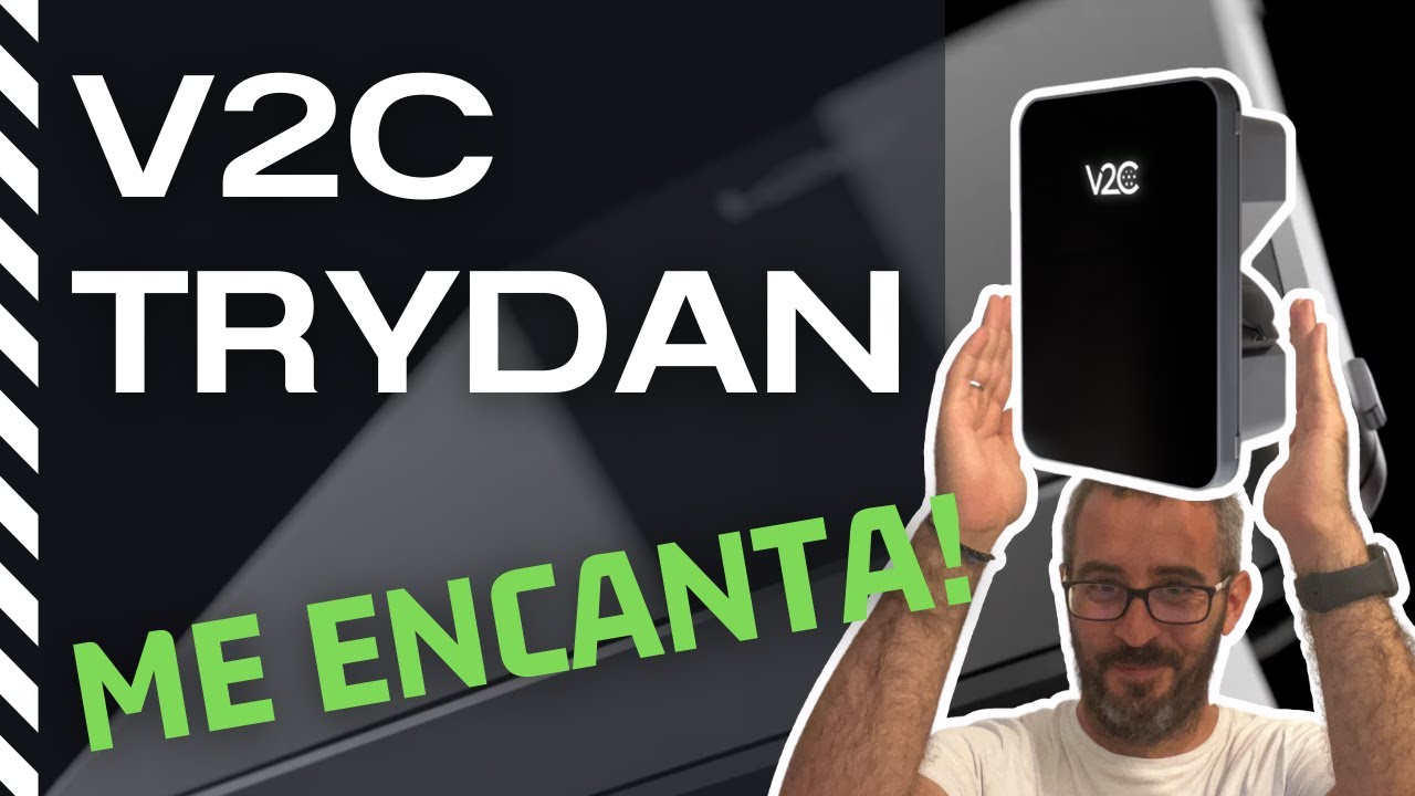 🔌 V2C Trydan a FONDO | El cargador 🏎️ INTELIGENTE que te da lo MEJOR de los dos mundos