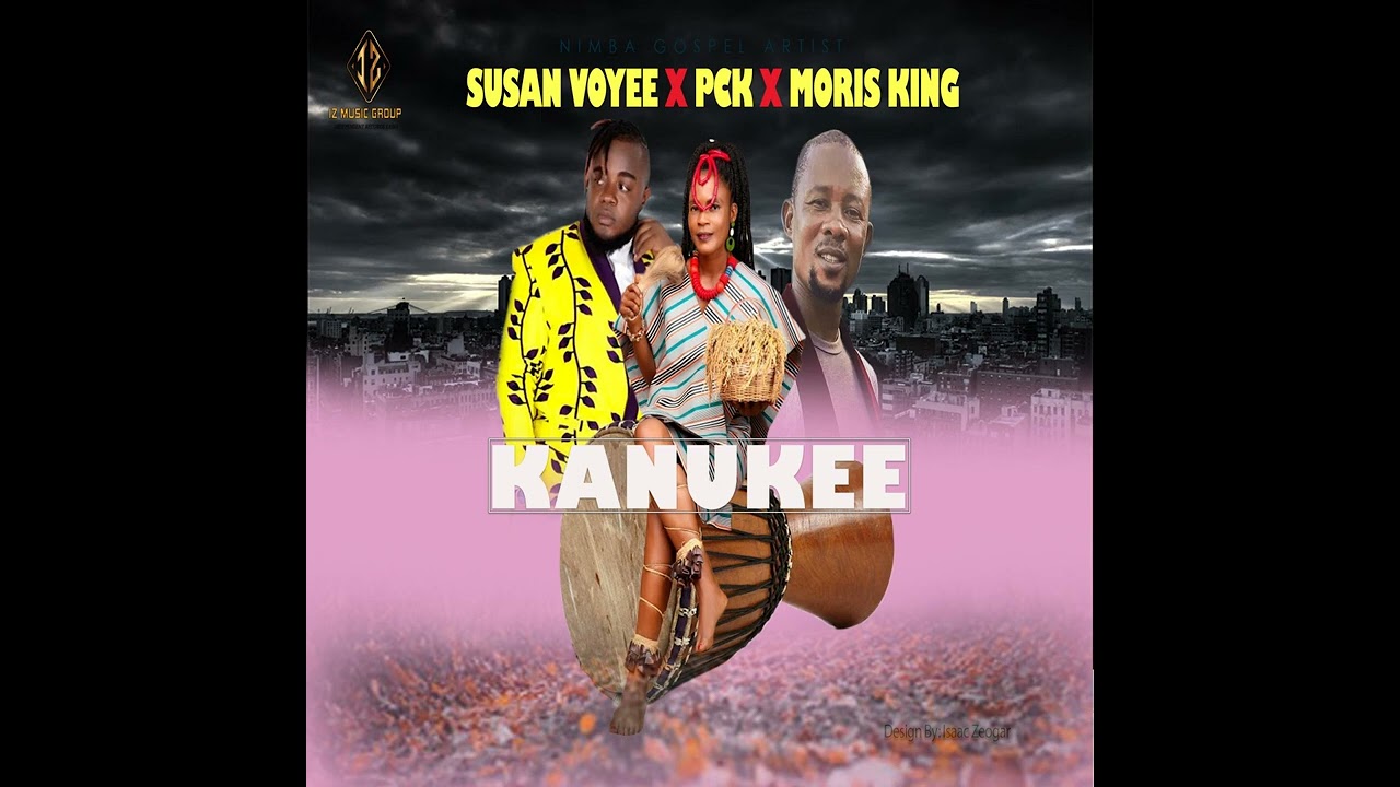 Susan Voyee ( Kanukee feat Morris King PCK )