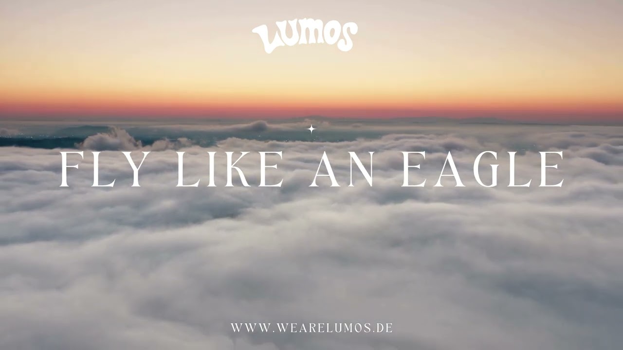 LUMOS - Fly Like An Eagle (Erde | Earth)