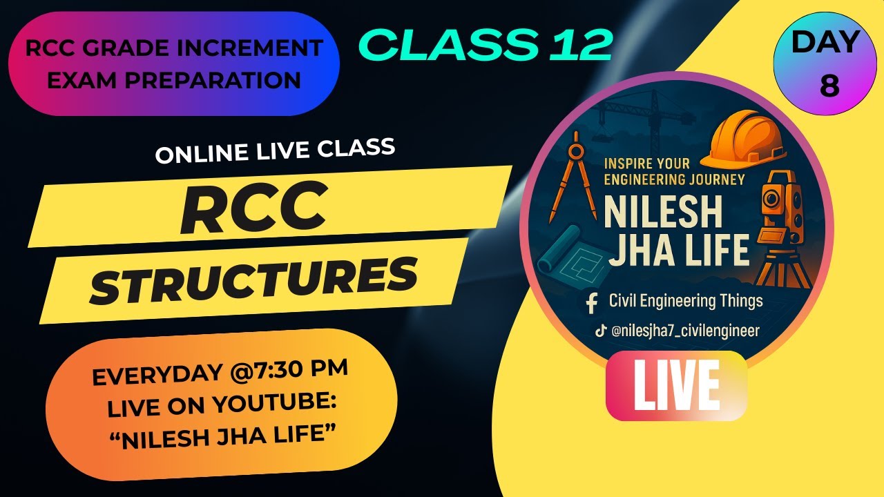 DAY 8 RCC | RC Columns | CLASS 12 GRADE INCREMENT EXAM PREPARATION | FREE LIVE CLASS | NILESH JHA