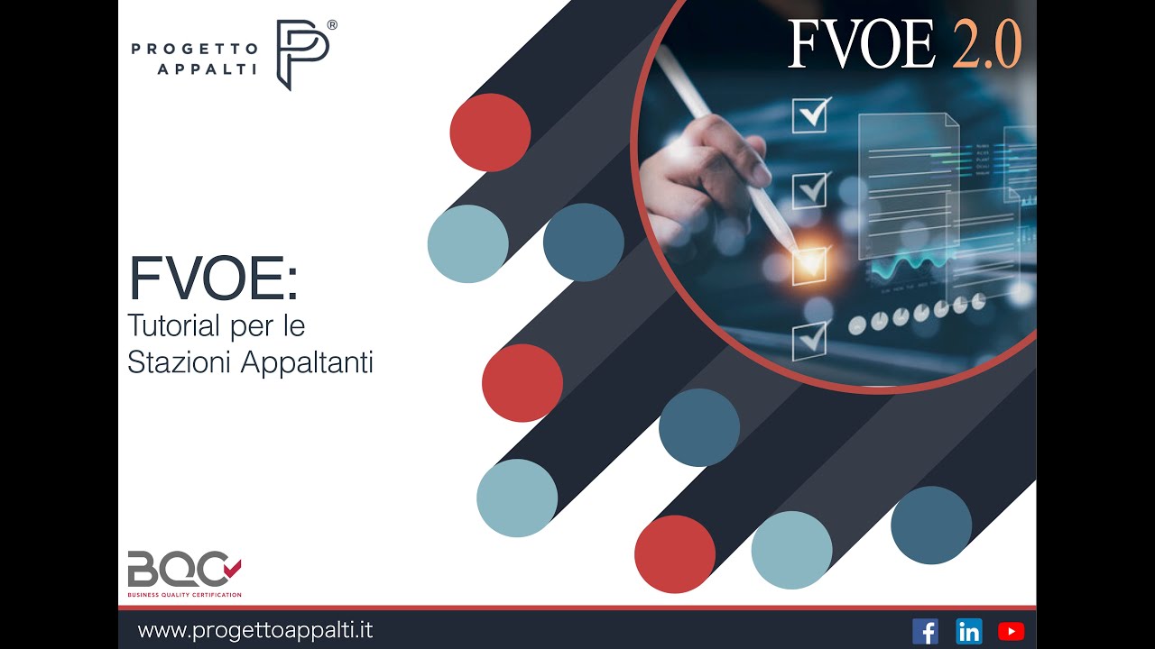 IL FASCICOLO VIRTUALE DELL'OPERATORE ECONOMICO FVOE 2.0 - TUTORIAL PER LE STAZIONI APPALTANTI