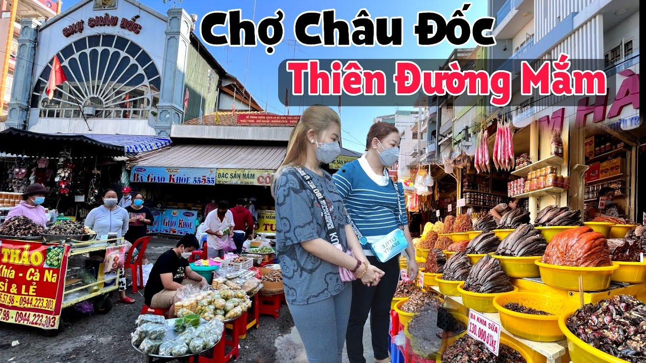 Chợ Châu Đốc đông nghẹt ngày Rằm 15/12 - Thiên đường mắm trở lại