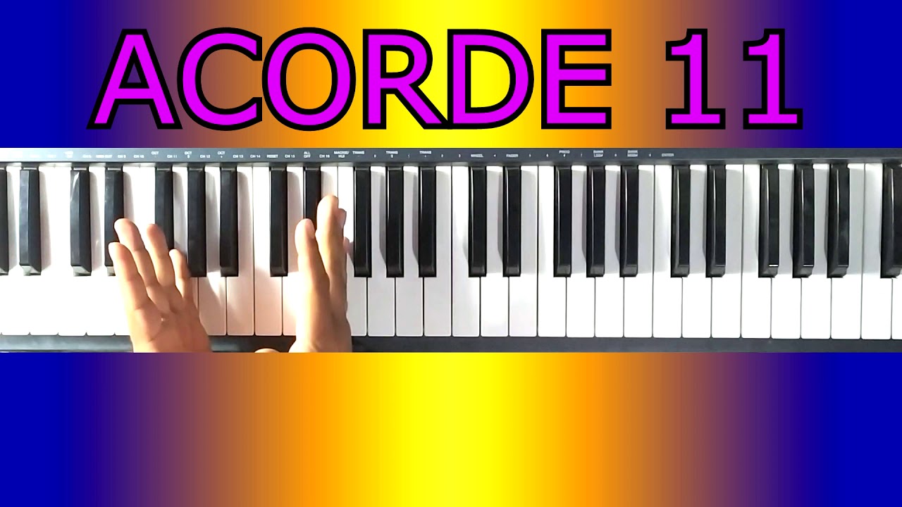 Como Tocar El ACORDE 11 - F&aacute;cil y Pr&aacute;ctico