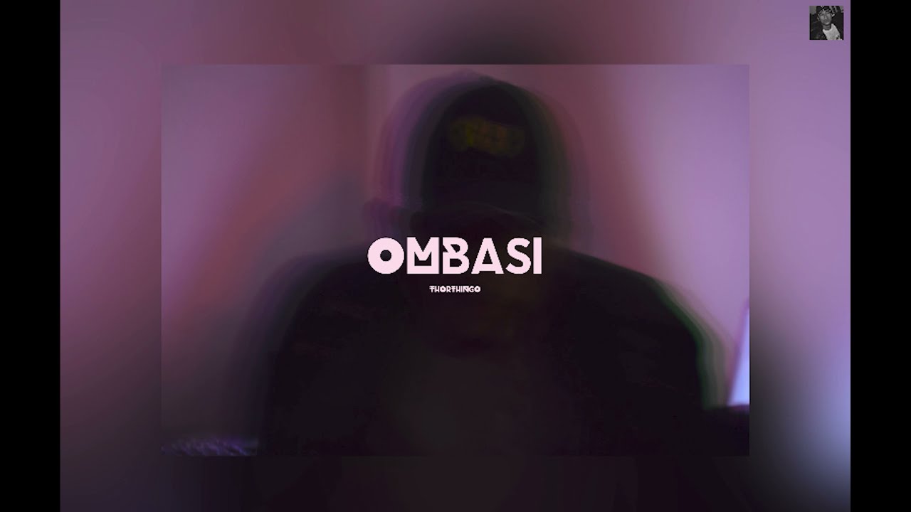 OMBASI_ _ THORTHINGO_ (OFFICIAL AUDIO)