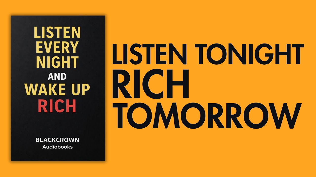Listen Every Night And Wake Up Rich | Money Audiobook