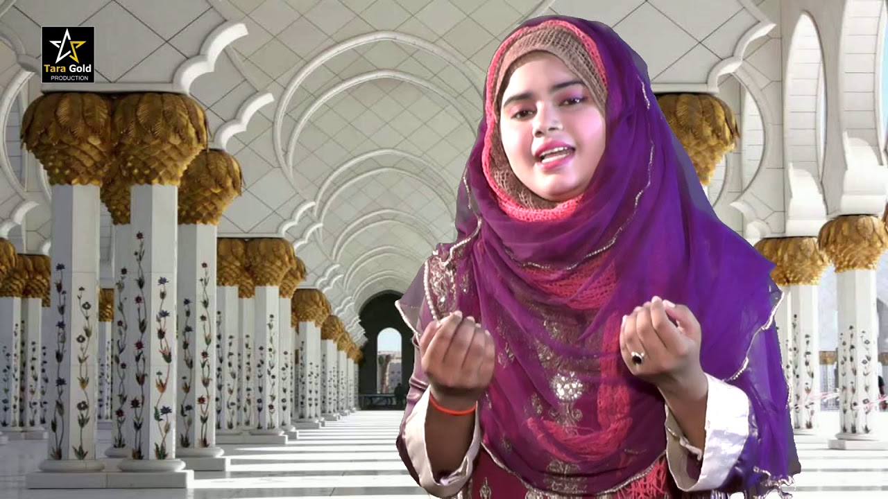Aa Gaye Sarkaar Main Bismillah Karan Naat By Iqra Ashraf Sabri By Tara Gold Production House