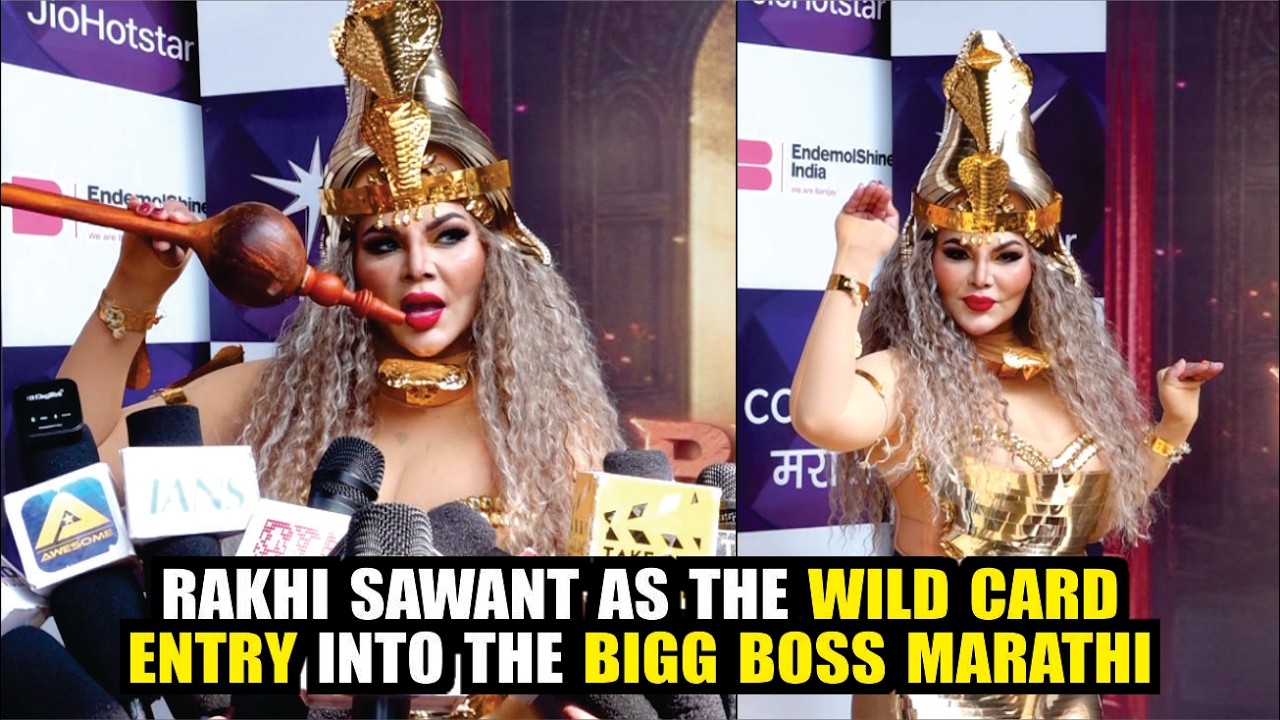 RAKHI SAWANT AS THE WILD CARD ENTRY INTO THE BIGG BOSS MARATHI | BIGG BOSS MARATHI 6 | RAKHI SAWANT