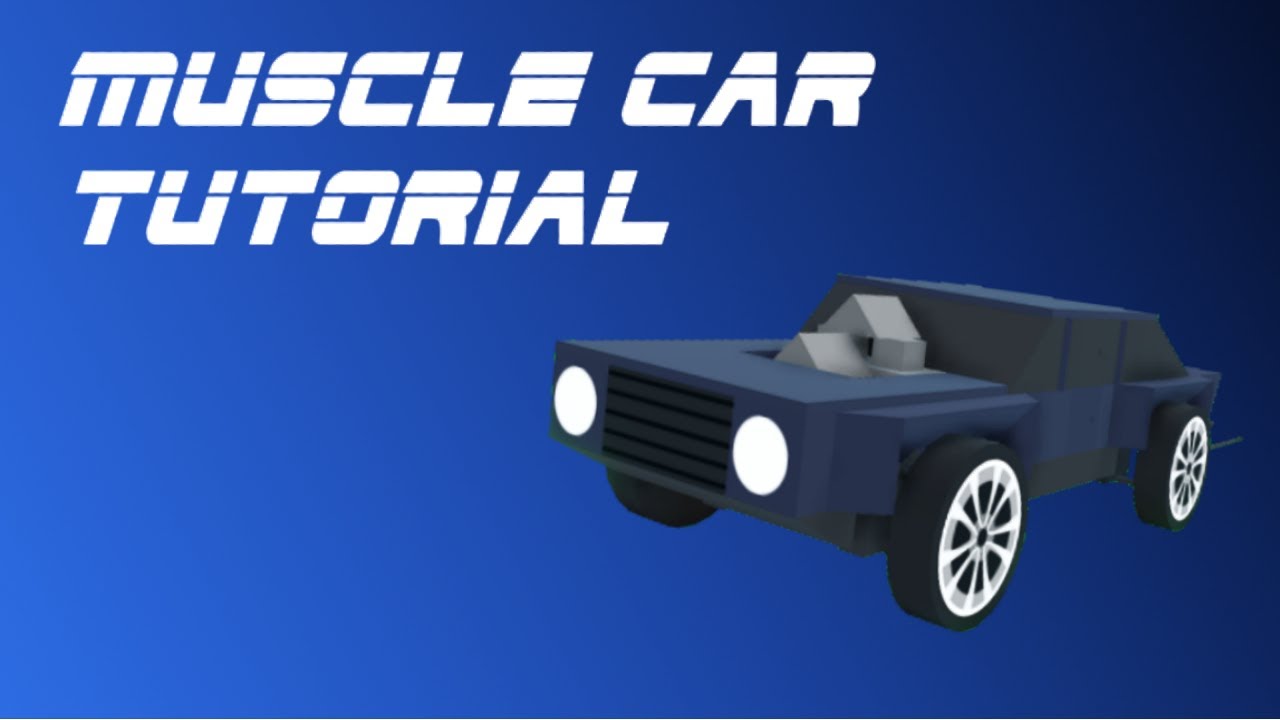 Muscle Car Tutorial || Plane Crazy