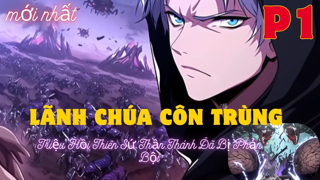 Toàn Dân Lãnh Chủ | Vừa Triệu Hồi Thiên Sứ Thần Thánh Đã Bị Phản Bội
