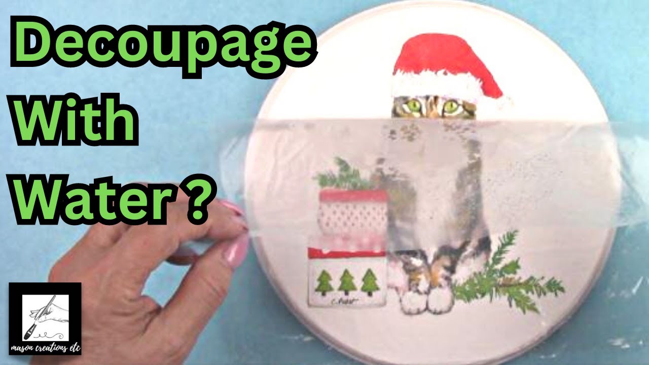 How to Decoupage a NAPKIN With WATER (Decoupage Tutorial for BEGINNERS)