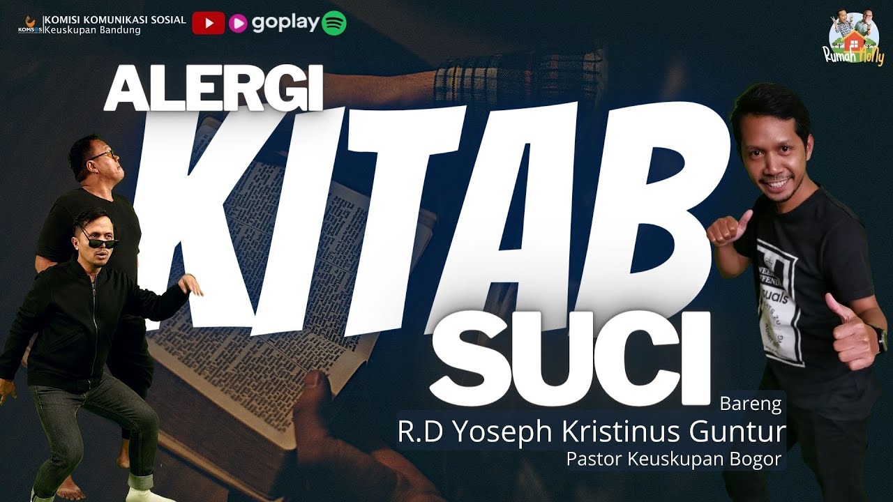 ALERGI KITAB SUCI Bareng RD Yoseph Kristinus Guntur - Rumah NoNy Podcast Ujung Jurang #76