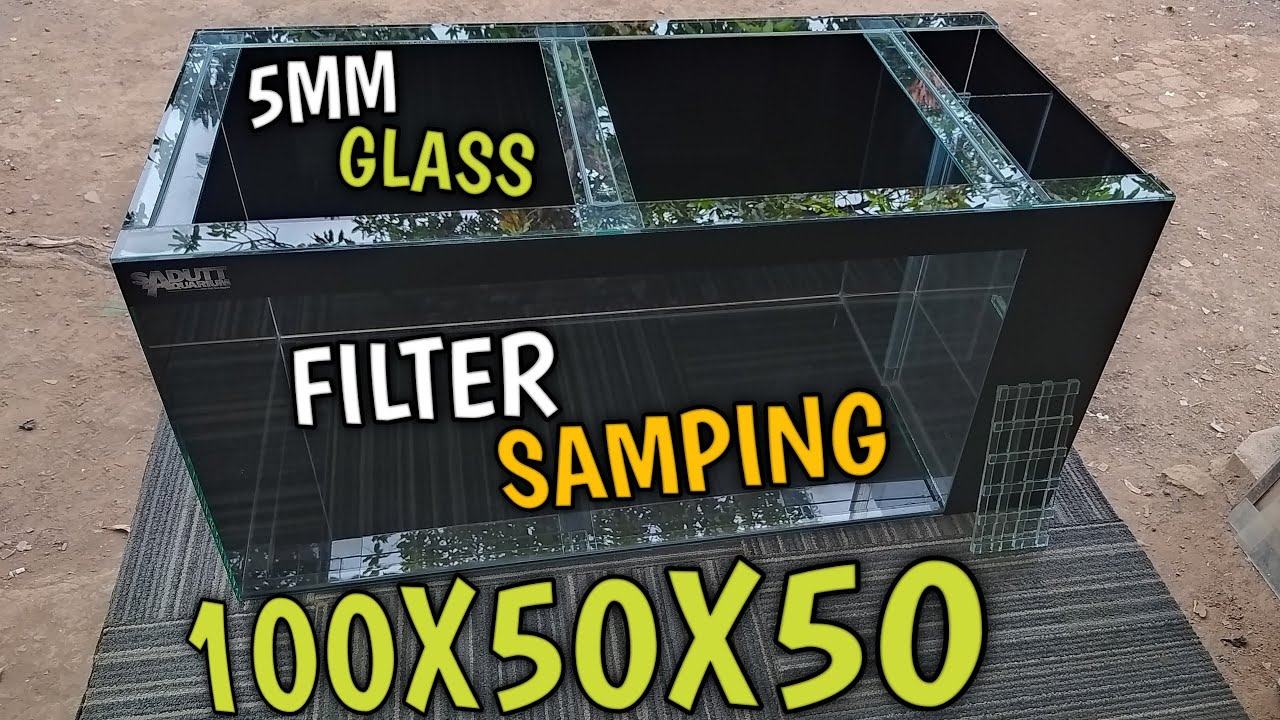 PEMBUATAN AQUARIUM FILTER SAMPING❗UKURAN 100X50X50 KACA 5MM