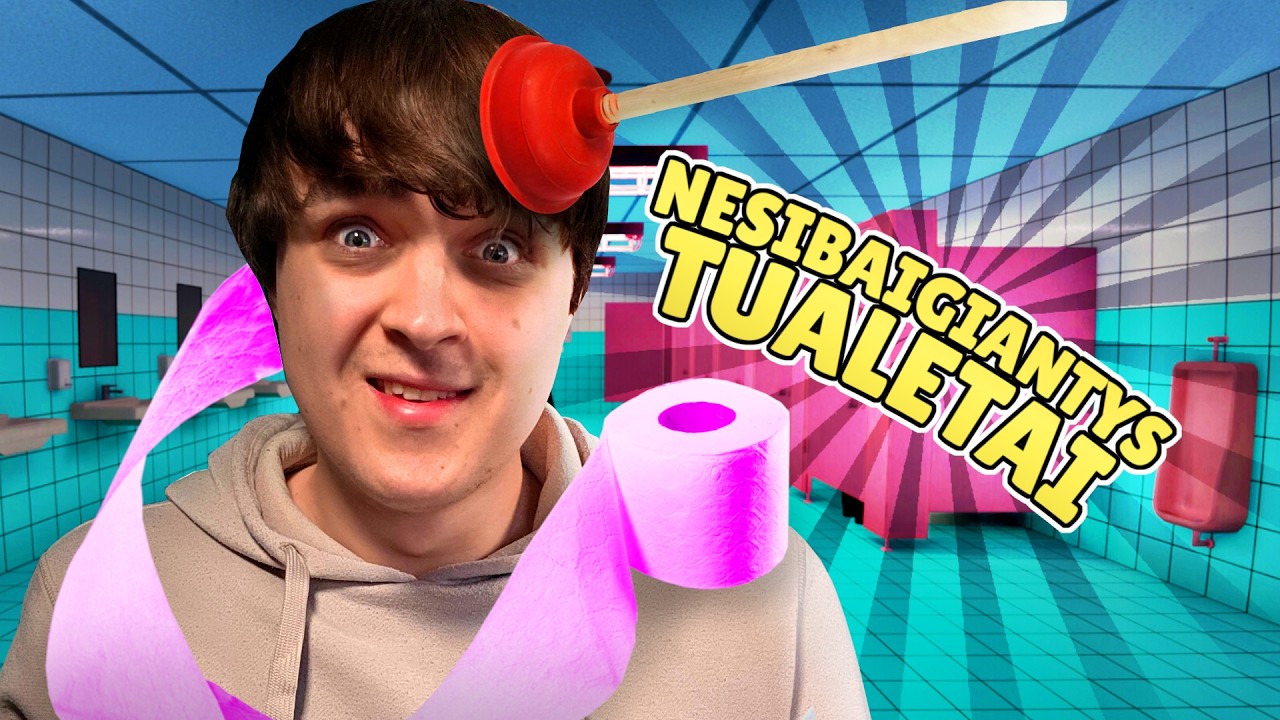 NESIBAIGIANTYS TUALETAI!