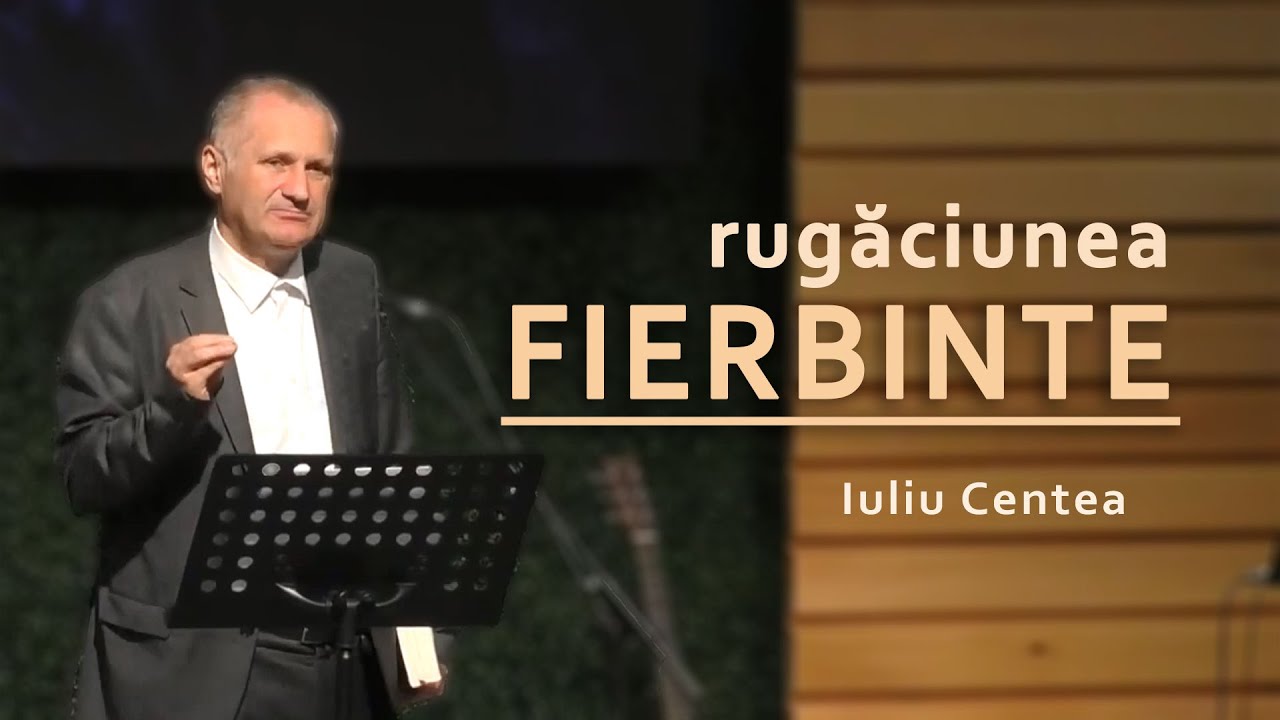 Iuliu Centea - Rugăciunea fierbinte