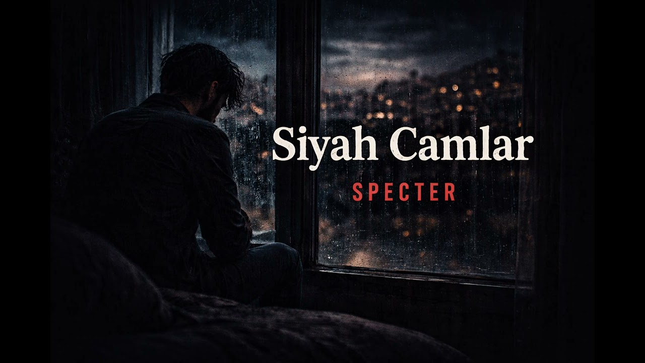 Siyah Camlar - Specter (Official Audio)